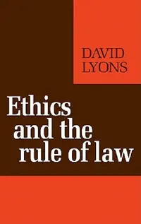 Buy Ethics and the Rule of Law (English, David Lyons) — BookShops.in