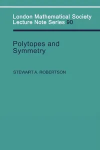 Buy Polytopes and Symmetry (English, Stewart a. Robertson | J. W. S. Cassels | N. J. Hitchin) — BookShops.in
