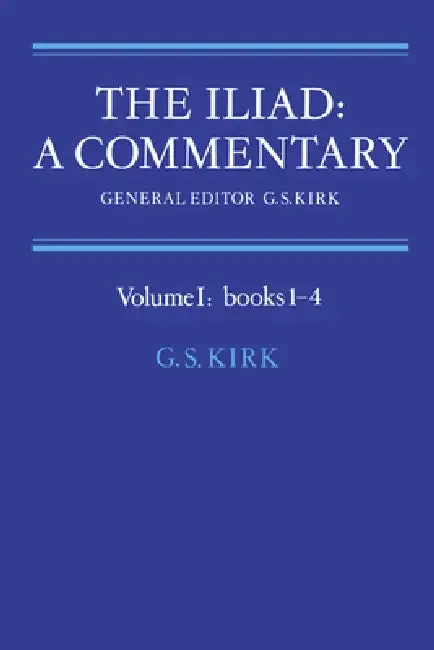 The Iliad (English, G. S. Kirk | Homer | G. S. Kirk)
