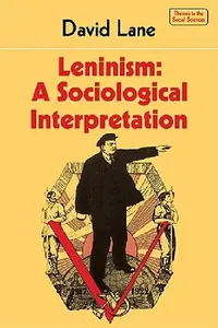 Buy Leninism (English, David Stuart Lane | Jack Goody | Geoffrey Hawthorn) — BookShops.in