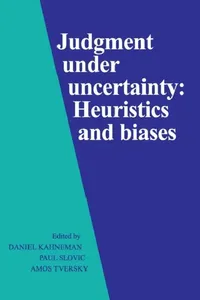 Buy Judgment under Uncertainty (English, Daniel Kahneman | Paul Slovic | Amos Tversky) — BookShops.in