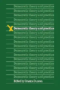 Buy Democratic Theory and Practice (English, Duncan | Graeme Duncan) — BookShops.in