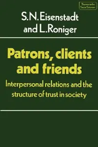 Buy Patrons, Clients and Friends (English, S. N. Eisenstadt | L. Roniger | S. N. Eisenstadt) — BookShops.in