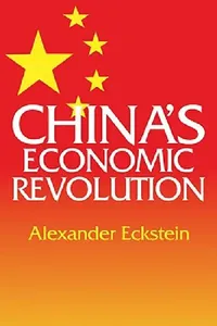 Buy China's Economic Revolution (English, Alexander Eckstein | F. Ed Eckstein | Eckstein Alexander) — BookShops.in