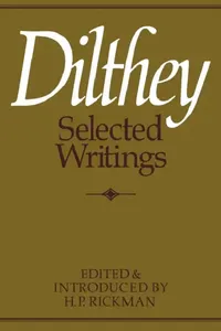 Buy Dilthey Selected Writings (English, W. Diltlhey | Rickman H. P. | H. P. Rickman) — BookShops.in