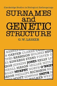 Buy Surnames and Genetic Structure (English, Gabriel Ward Lasker | C. G. Nicholas Mascie-Taylor | R. a. Foley) — BookShops.in