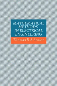 Buy Mathematical Methods in Electrical Engineering (English, Thomas B. A. Senior | Senior Thomas B. a.) — BookShops.in