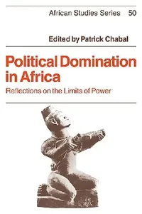 Buy Political Domination in Africa (English, Patrick Chabal | David Anderson | Carolyn Brown) — BookShops.in