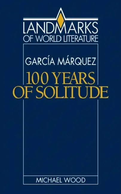 Gabriel Garcia Marquez (English, Michael Wood | J. P. Stern)