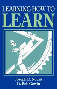 Buy Learning How to Learn (English, Joseph D. Novak | D. Bob Gowin | D. B. Gowin) — BookShops.in