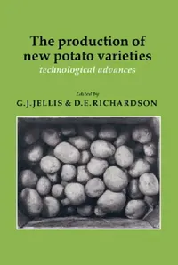 Buy The Production of New Potato Varieties (English, G. J. Jellis | D. E. Richardson | Jellis G. J.) — BookShops.in