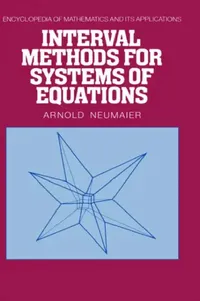 Buy Interval Methods for Systems of Equations (English, A. Neumaier | Arnold Neumaier | G. -C Rota) — BookShops.in