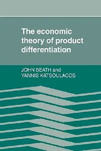 Buy Economic Product Differentiati (English, John Beath | Yannis Katsoulacos) — BookShops.in