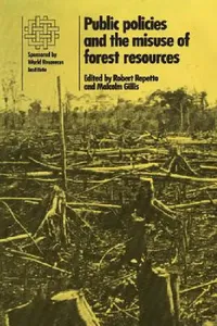 Buy Public Policies and the Misuse of Forest Resources (English, Robert Repetto | Malcolm Gillis) — BookShops.in