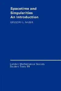 Buy Spacetime and Singularities (English, Gregory L. Naber | C. M. Series | J. W. Bruce) — BookShops.in