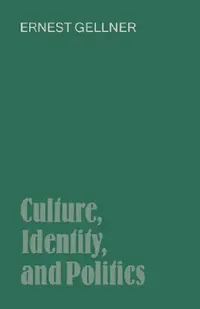 Buy Culture, Identity, and Politics (English, Ernest Gellner | Ernest Gellner) — BookShops.in