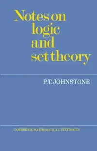 Buy Notes on Logic and Set Theory (English, P. T. Johnstone) — BookShops.in