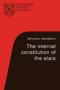Buy The Internal Constitution of the Stars (English, Arthur Stanley Eddington | S. Chandrasekhar) — BookShops.in
