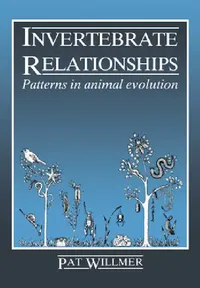 Buy Invertebrate Relationships (English, P. G. Willmer | Pat Willmer) — BookShops.in