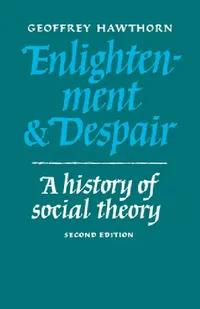 Buy Enlightenment and Despair (English, Geoffrey Hawthorn) — BookShops.in