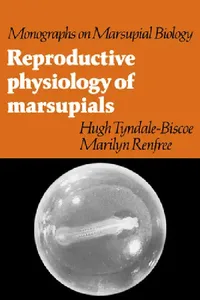 Buy Reproductive Physiology of Marsupials (English, C. H. Tyndale-Biscoe | Hugh Tyndale-Biscoe | Marilyn Renfree) — BookShops.in