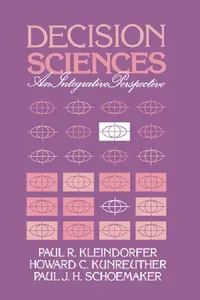 Buy Decision Sciences (English, Paul R. Kleindofer | Paul J. H. Schoemaker | Howard G. Kunreuther) — BookShops.in