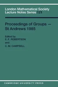 Buy Proceedings of Groups-St. Andrews, 1985 (English, E. F. Robertson | C. M. Campbell) — BookShops.in