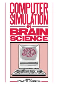 Buy Computer Simulation in Brain Science (English, Rodney M. J. Cotterill) — BookShops.in