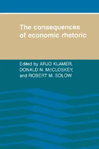 Buy The Consequences of Economic Rhetoric (English, Arjo Klamer | Robert M. Solow | Donald N. McCloskey) — BookShops.in