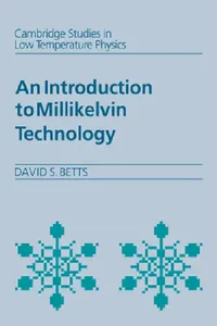 Buy An Introduction to Millikelvin Technology (English, D. S. Betts | David S. Betts | Betts David S.) — BookShops.in