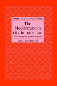 Buy The Mediterranean City in Transition (English, Lila Leontidou | Leontidou Lila | Brian Robson) — BookShops.in