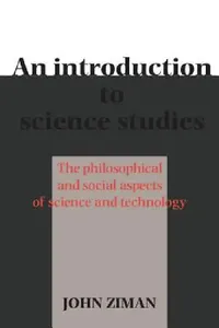 Buy An Introduction to Science Studies (English, J. M. Ziman) — BookShops.in