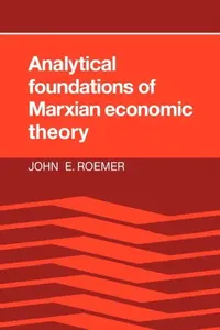 Buy Analytical Foundations of Marxian Economic Theory (English, John E. Roemer) — BookShops.in