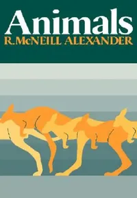 Buy Animals (English, R. McNeill Alexander | R. McNeill Alexander) — BookShops.in