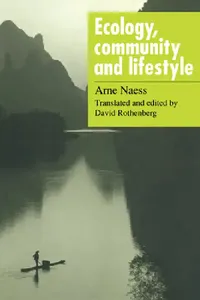 Buy Ecology, Community and Lifestyle (English, Arne Naess | David Rothenberg | Arne Nss) — BookShops.in
