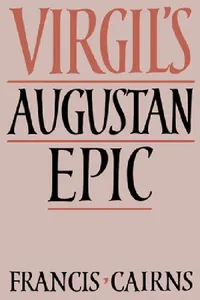 Buy Virgil's Augustan Epic by Francis Cairns | Cambridge University Press | Hardcover | 9780521353588 | Classical Literature & Augustan Poetry Analysis — BookShops.in