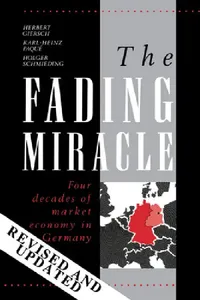 Buy The Fading Miracle (English, Herbert Giersch | Holger Schmieding | Karl-Heinz Paque) — BookShops.in