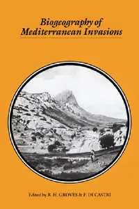 Buy Biogeography of Mediterranean Invasions (English, R. H. Groves | F. Di Castri | Groves R. H.) — BookShops.in