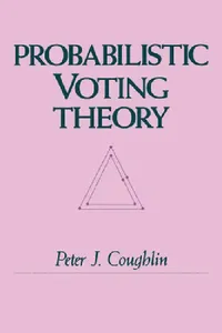 Buy Probabilistic Voting Theory (English, Peter J. Coughlin) — BookShops.in