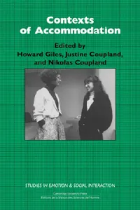 Buy Contexts of Accommodation (English, Howard Giles | Justine Coupland | Keith Oatley) — BookShops.in