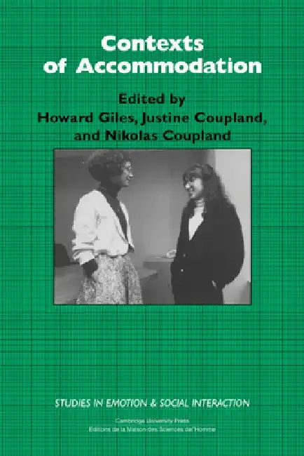 Contexts of Accommodation (English, Howard Giles | Justine Coupland | Keith Oatley)