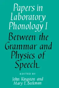Buy Papers in Laboratory Phonology (English, John Kingston | Mary E. Beckman | John Kingston) — BookShops.in