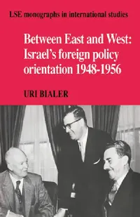 Buy Between East and West (English, Uri Bialer | Bialer Uri | Margot Light) — BookShops.in