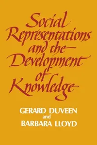 Buy Social Representations and the Development of Knowledge by Gerard Duveen and Barbara Lloyd | Cambridge University Press | Hardcover | Developmental Psychology — BookShops.in