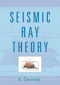 Buy Seismic Ray Theory (English, V. Cerveny | Vlastislav Cerveny) — BookShops.in