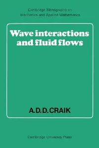Buy Wave Interactions and Fluid Flows (English, Alex D. D. Craik) — BookShops.in
