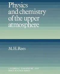 Buy Physics and Chemistry of the Upper Atmosphere (English, M. H. Rees | M. H. Rees) — BookShops.in