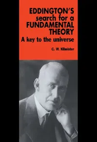 Buy Eddington's Search for a Fundamental Theory (English, C. W. Kilmister) — BookShops.in