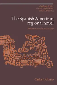 Buy The Spanish American Regional Novel (English, Carlos J. Alonso | Enrique Pupo-Walker) — BookShops.in