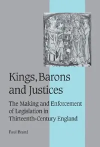 Buy Kings, Barons and Justices (English, Paul Brand | Rosamond McKitterick | Christine Carpenter) — BookShops.in